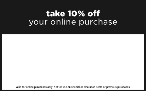 Take 10% Off Your Purchase